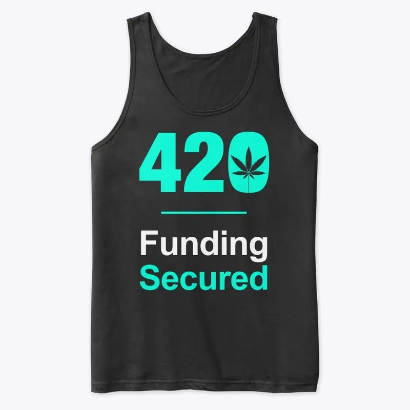 420 Funding Secured