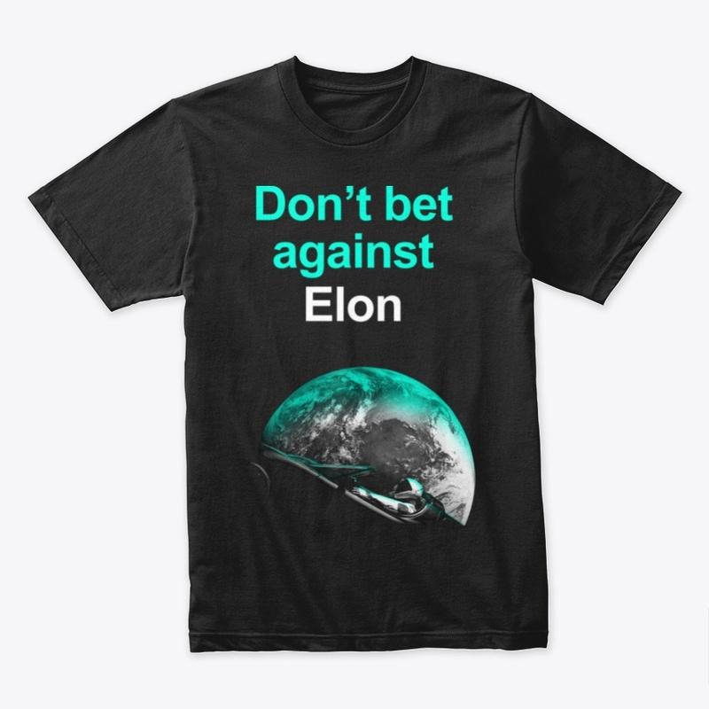 Don't bet against Elon