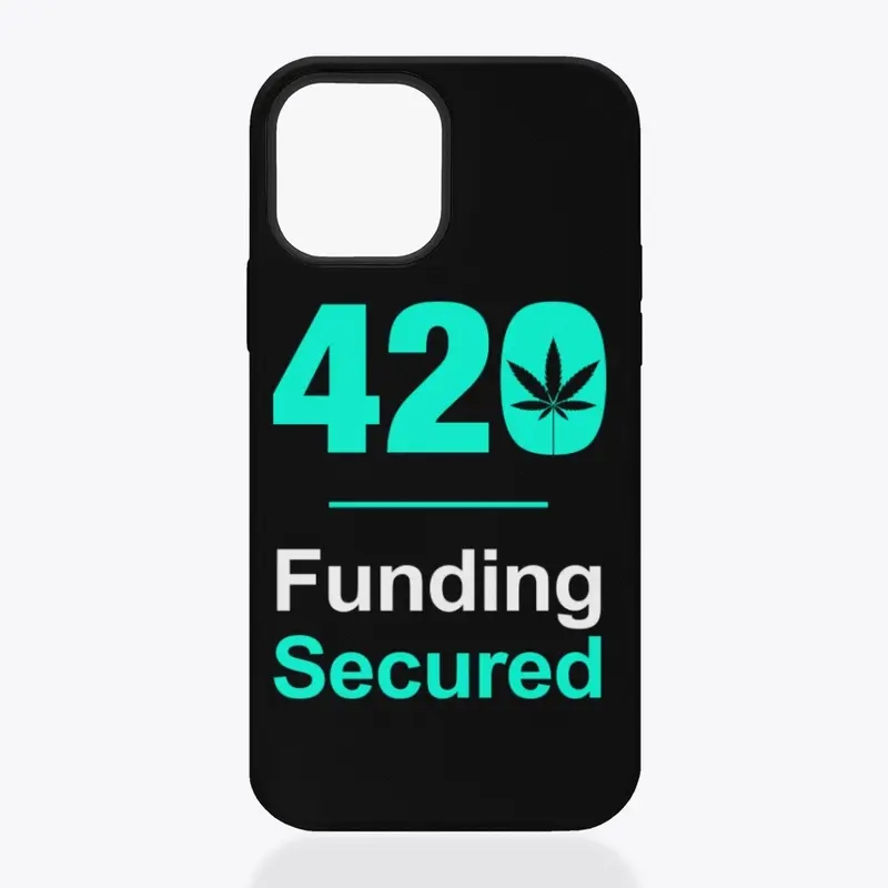 420 Funding Secured