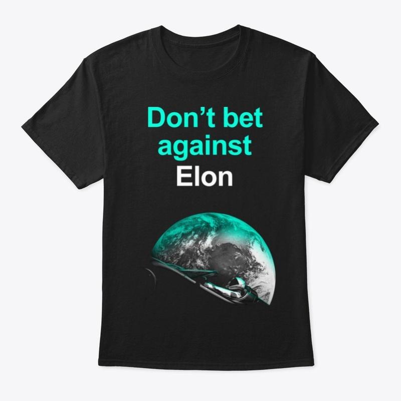 Don't bet against Elon